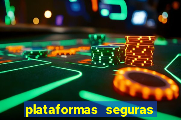 plataformas seguras de jogos